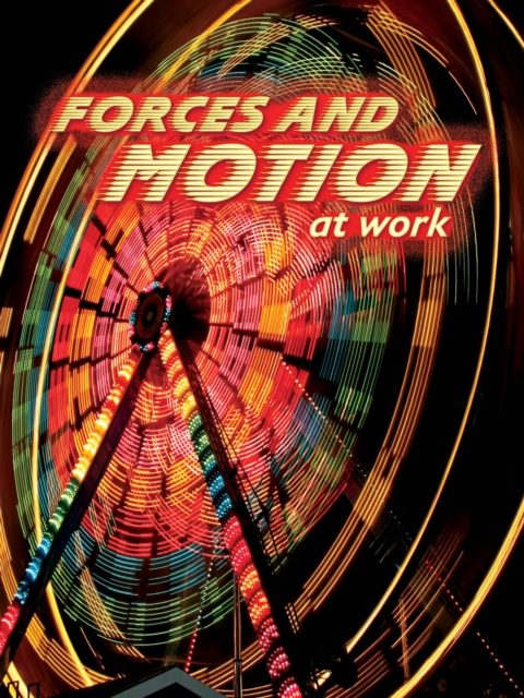 Forces and Motion At Work, PDF eBook