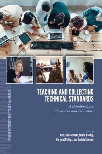 Teaching and Collecting Technical Standards : A Handbook for Librarians and Educators, Hardback Book