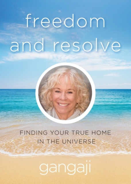 Freedom and Resolve : Finding Your True Home in the Universe, EPUB eBook