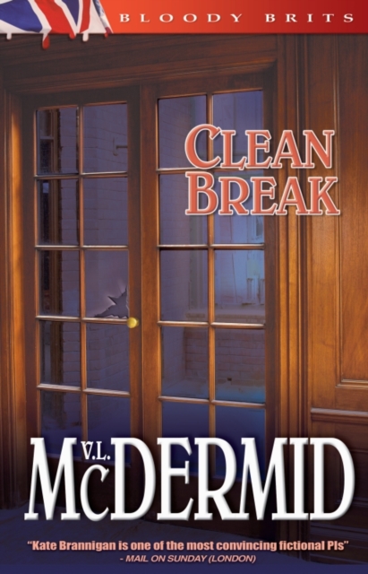 Clean Break : A Kate Brannigan Mystery, EPUB eBook