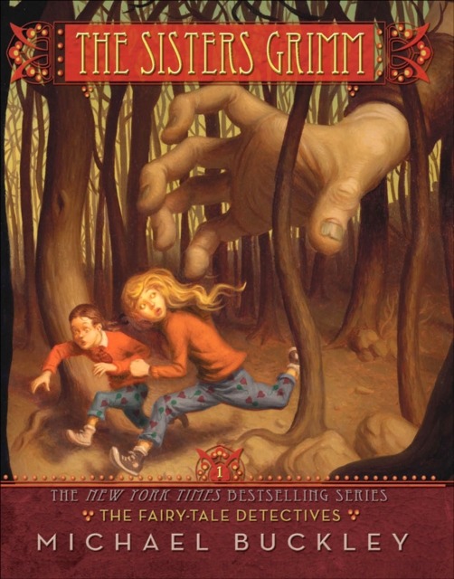 The Fairy-Tale Detectives : The Sisters Grimm, Book One, EPUB eBook