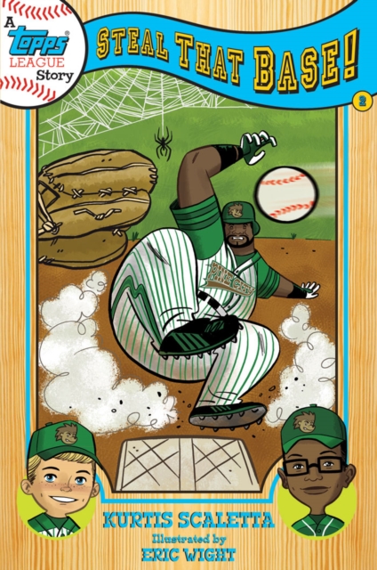 A Topps League Story : Book Two: Steal That Base!, EPUB eBook