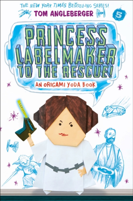 Princess Labelmaker to the Rescue! : An Origami Yoda Book, EPUB eBook