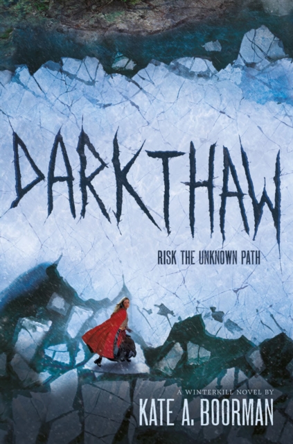 Darkthaw : A Winterkill Novel, EPUB eBook