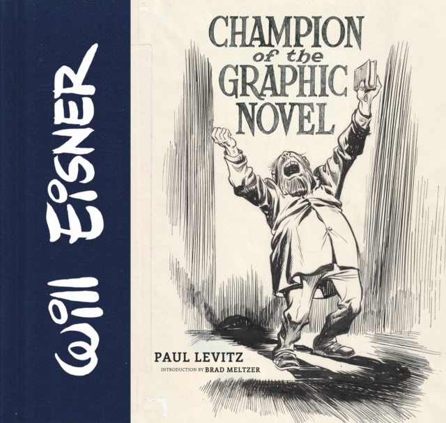 Will Eisner : Champion of the Graphic Novel, EPUB eBook