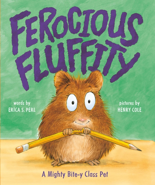 Ferocious Fluffity : A Mighty Bite-y Class Pet, EPUB eBook
