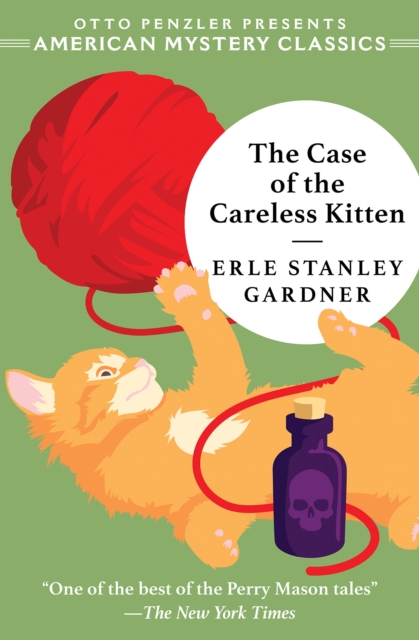 The Case of the Careless Kitten - A Perry Mason Mystery, Paperback / softback Book