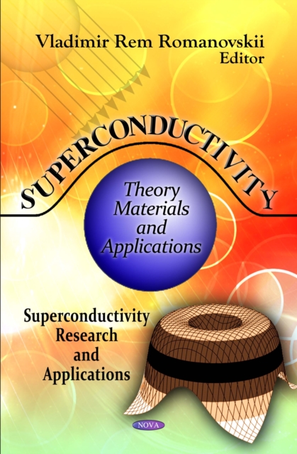 Superconductivity : Theory, Materials and Applications, PDF eBook