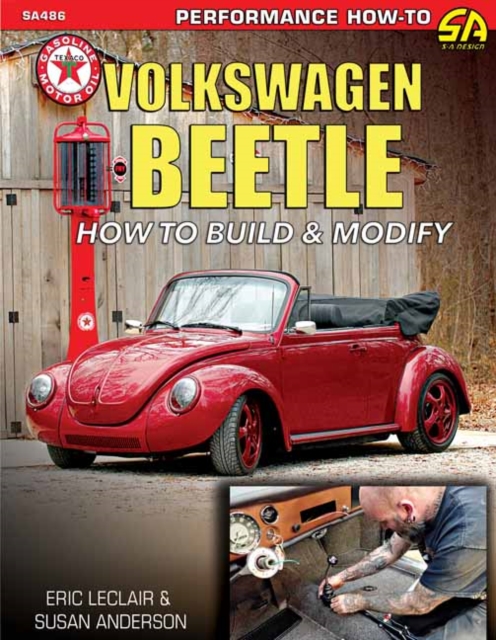 Volkswagen Beetle : How to Build and Modify, Paperback / softback Book
