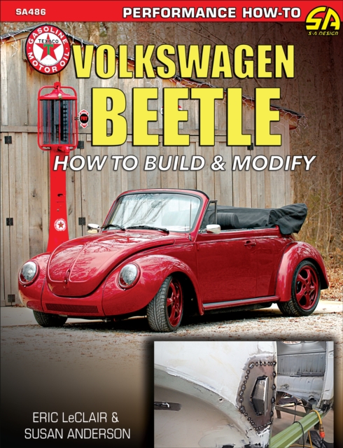 Volkswagen Beetle: How to Build & Modify : How to Build & Modify, EPUB eBook