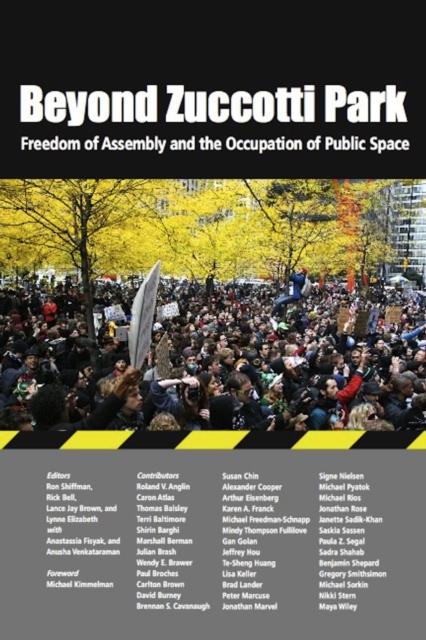 Beyond Zuccotti Park : Freedom of Assembly and the Occupation of Public Space, Paperback / softback Book