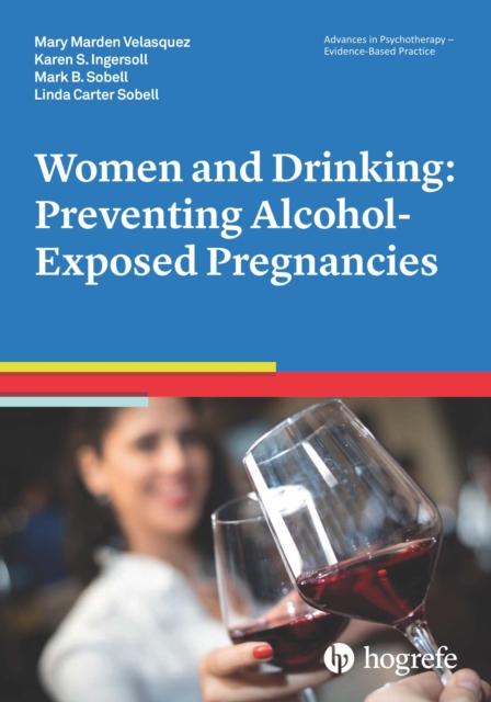 Women and Drinking: Preventing Alcohol-Exposed Pregnancies, EPUB eBook