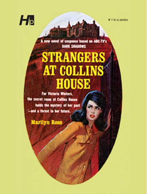 Dark Shadows the Complete Paperback Library Reprint Volume 3 : Strangers at Collins House, Paperback / softback Book