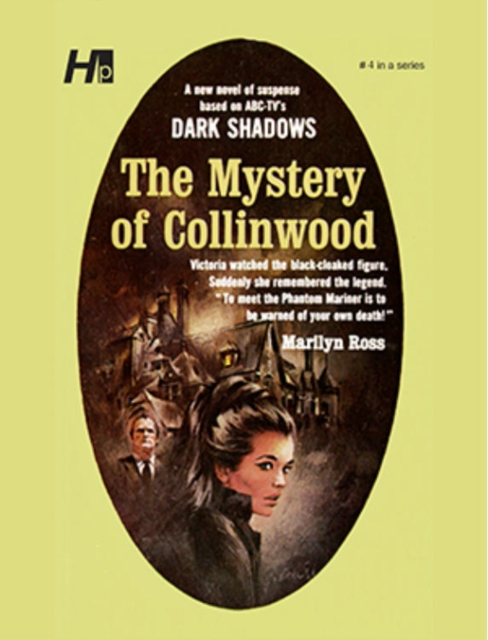 Dark Shadows the Complete Paperback Library Reprint Volume 4 : The Mystery of Collinwood, Paperback / softback Book