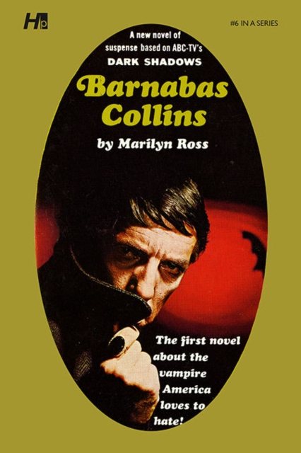 Dark Shadows the Complete Paperback Library Reprint Volume 6 : Barnabas Collins, Paperback / softback Book