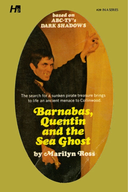 Dark Shadows the Complete Paperback Library Reprint Book 29 : Barnabas, Quentin and The Sea Ghost, Paperback / softback Book