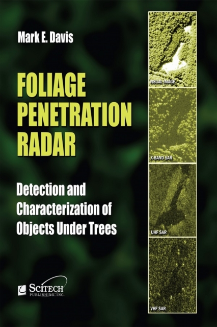 Foliage Penetration Radar : Detection and characterisation of objects under trees, PDF eBook