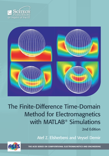 The Finite-Difference Time-Domain Method for Electromagnetics with MATLAB(R) Simulations, EPUB eBook