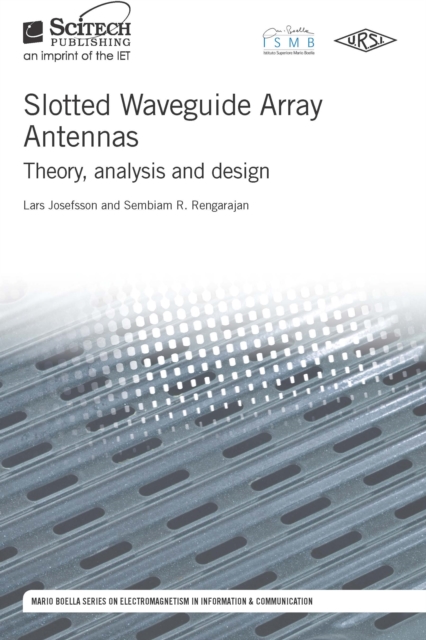 Slotted Waveguide Array Antennas : Theory, analysis and design, EPUB eBook