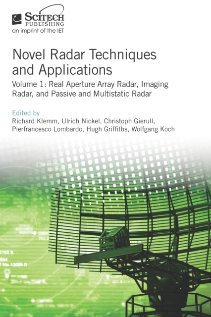 Novel Radar Techniques and Applications : Real aperture array radar, Imaging radar, and Passive and multistatic radar, Volume 1, EPUB eBook