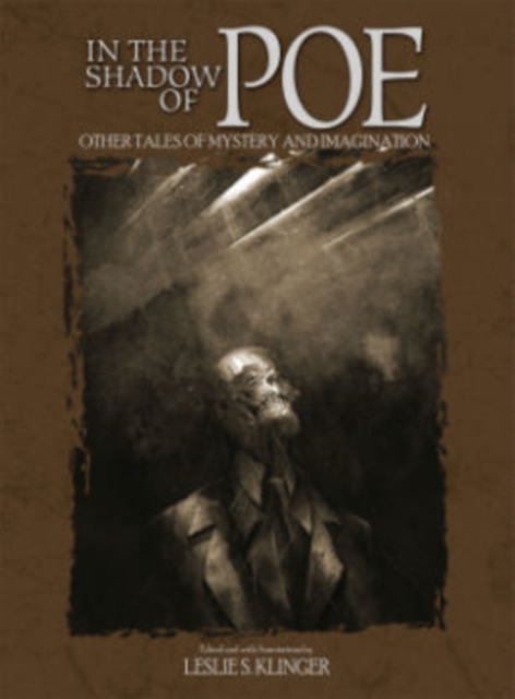 In the Shadow of Poe : Other Tales of Mystery and Imagination, Paperback Book