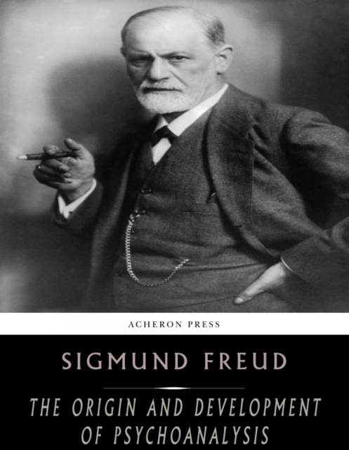 The Origin and Development of Psychoanalysis, EPUB eBook