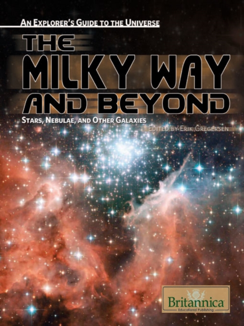 The Milky Way and Beyond : Stars, Nebulae, and Other Galaxies, PDF eBook