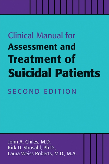 Clinical Manual for Assessment and Treatment of Suicidal Patients, EPUB eBook