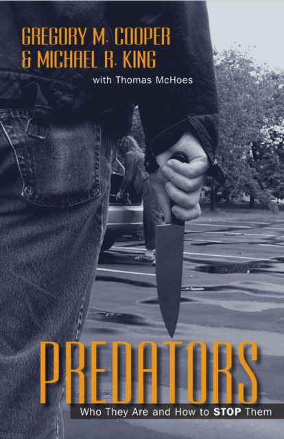 Predators : Who They Are and How to Stop Them, EPUB eBook