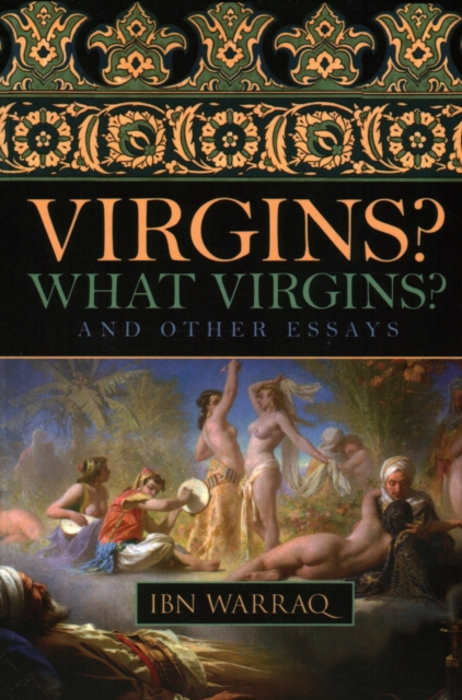Virgins? What Virgins? : And Other Essays, Paperback / softback Book