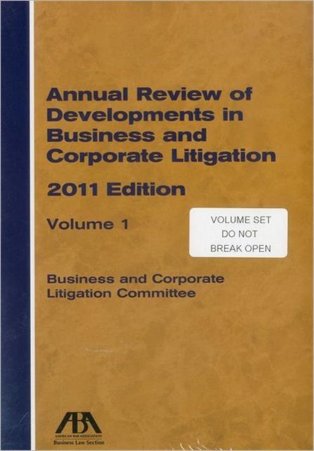 Annual Review of Developments in Business and Corporate Litigation, Mixed media product Book