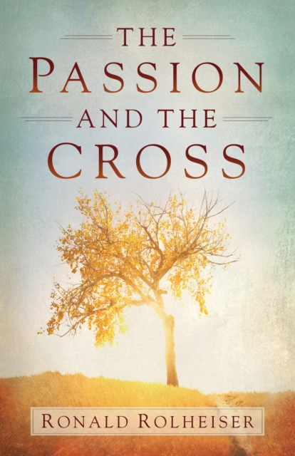 The Passion and the Cross, EPUB eBook