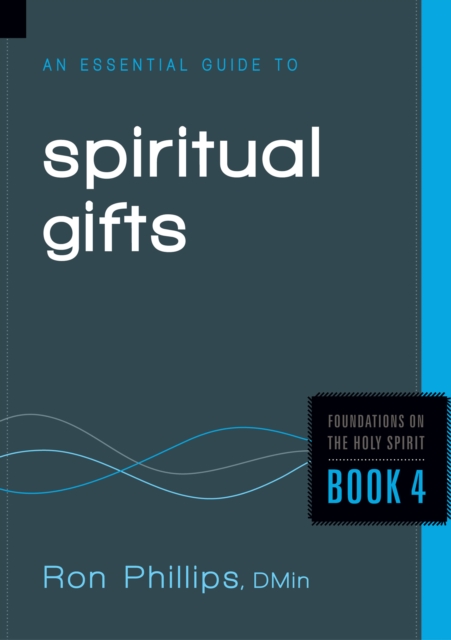 An Essential Guide to Spiritual Gifts, EPUB eBook