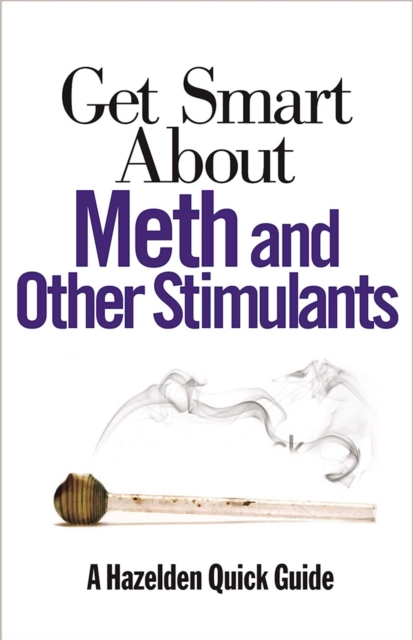 Get Smart About Meth and Other Stimulants, EPUB eBook