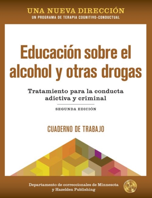 A New Direction : Alcohol and Other Drug Education Workbook, Paperback / softback Book