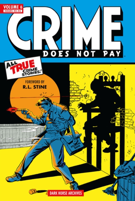 Crime Does Not Pay Archives : Volume 6, Hardback Book
