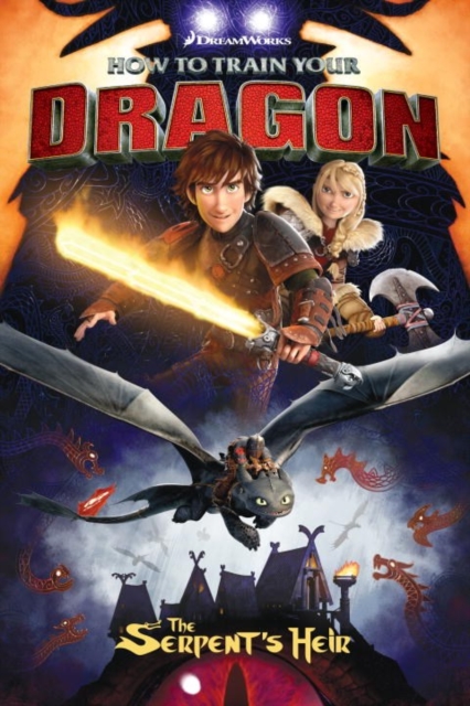 How To Train Your Dragon: The Serpent's Heir, Paperback / softback Book