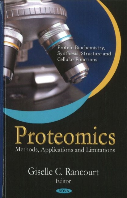 Proteomics : Methods, Applications & Limitations, Hardback Book