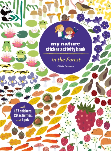 In the Forest : My Nature Sticker Activity Book, Paperback / softback Book