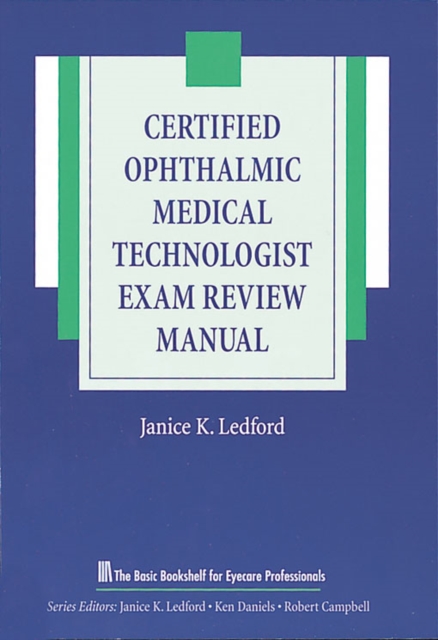 Certified Ophthalmic Medical Technologist Exam Review Manual, EPUB eBook
