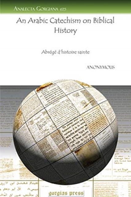 An Arabic Catechism on Biblical History : Abrege d'histoire sainte, Paperback / softback Book