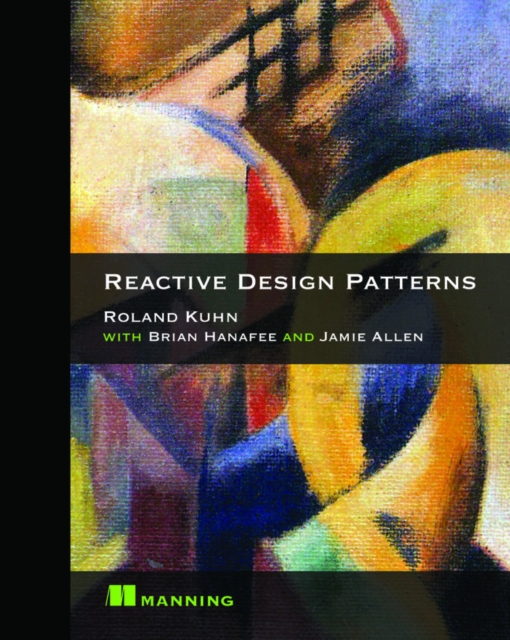 Reactive Design Patterns, Paperback / softback Book