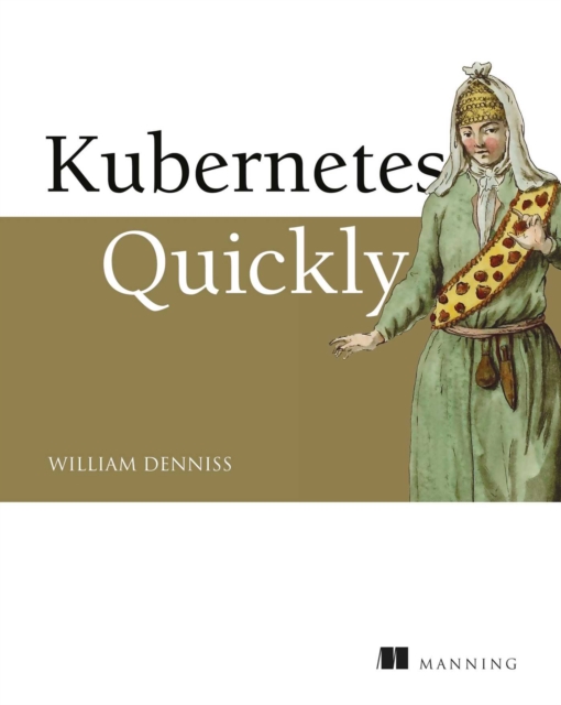 Kubernetes for Developers, Paperback / softback Book