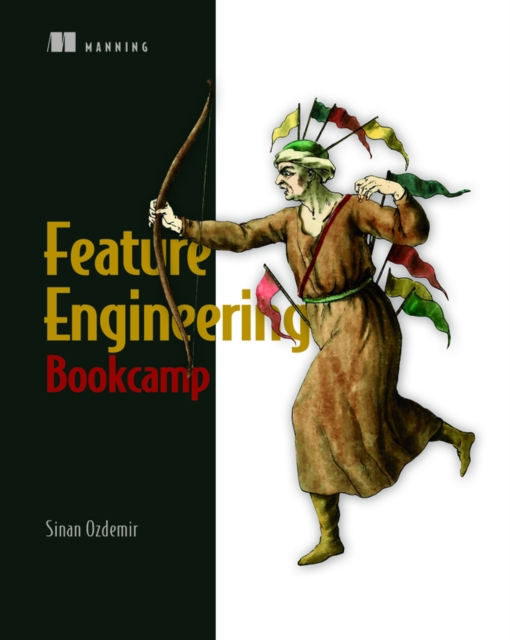 Feature Engineering Bookcamp, Paperback / softback Book