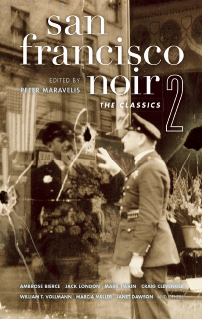 San Francisco Noir 2 : The Classics, EPUB eBook