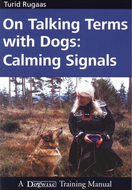 ON TALKING TERMS WITH DOGS : CALMING SIGNALS  2ND EDITION, EPUB eBook