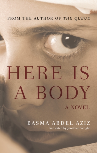 Here Is a Body : A Novel, Hardback Book