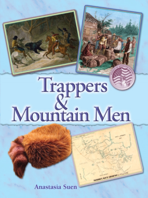 Trappers and The Mountain Men, PDF eBook