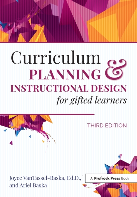 Curriculum Planning and Instructional Design for Gifted Learners, Paperback / softback Book