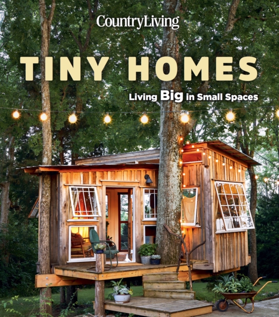 Tiny Homes : Living Big in Small Spaces, EPUB eBook